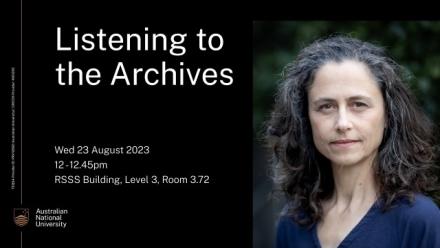 A photo of Dr ALice Garner beside text about her seminar entitled Listening to the archives: research towards an audio documentary